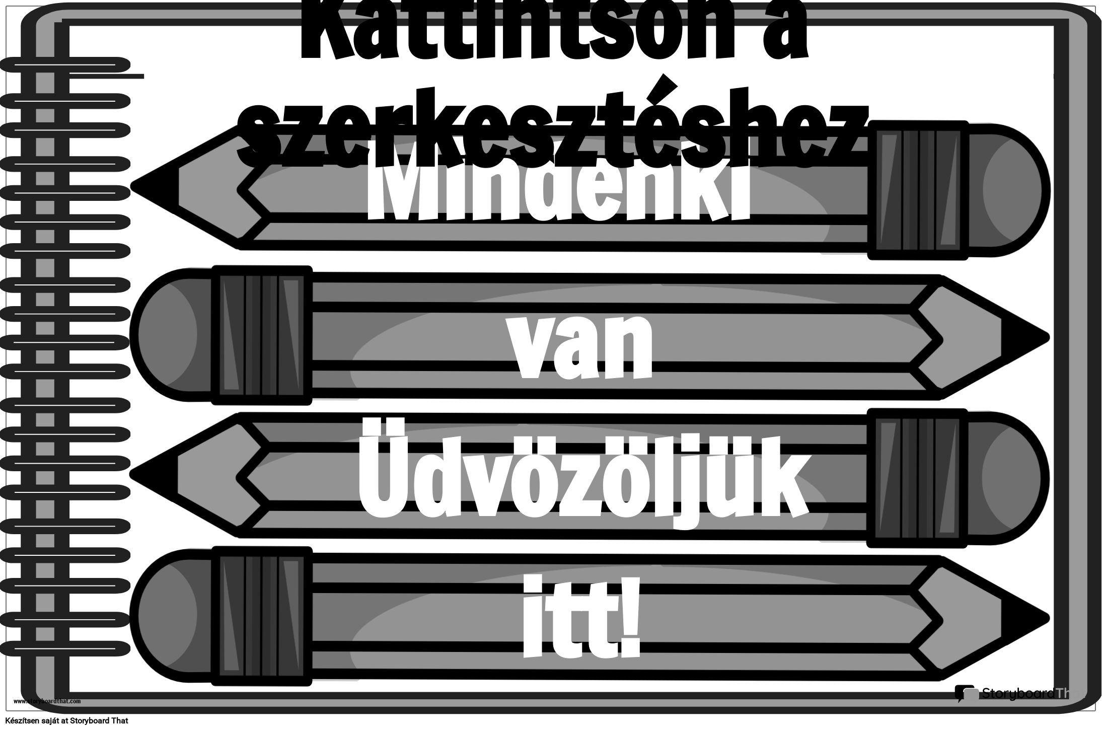 Üdvözlőplakát fekete-fehér ceruzákkal